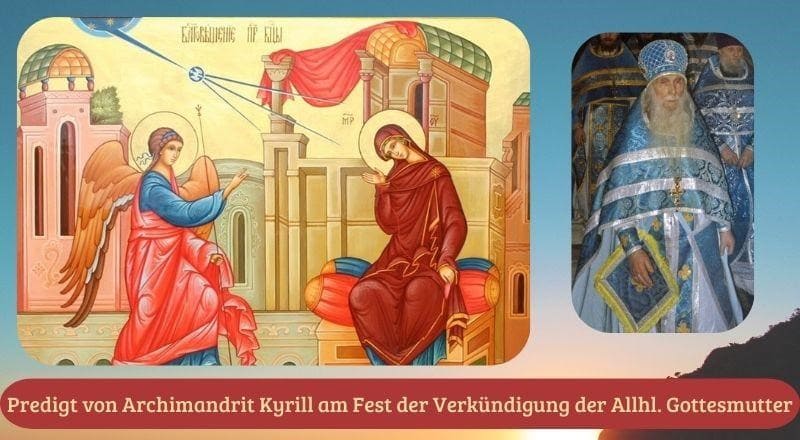 Hochfest der Verkündigung der Allheiligen Gottesgebärerin