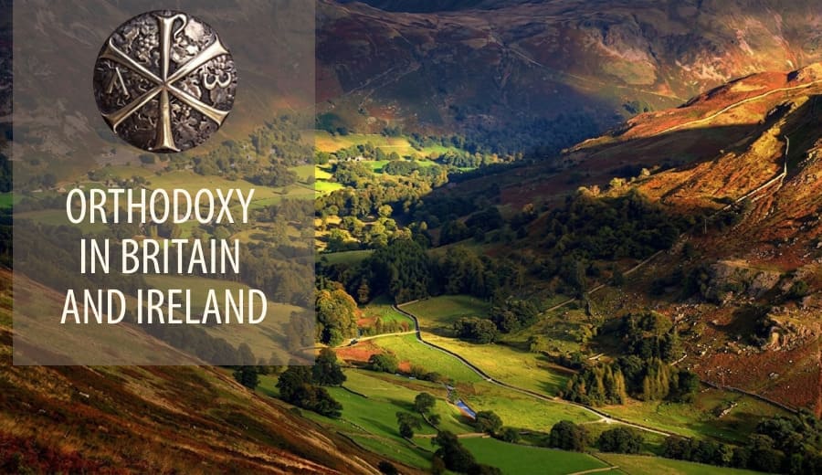 British Saints and the Orthodox Roots of the Isles 