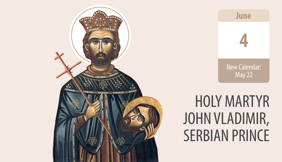 Holy Martyr John Vladimir, Prince of Zeta 