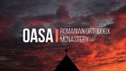 Oasa Monastery in Romania