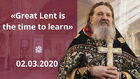 Great Lent Is The Time To Learn