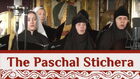 The Paschal Stichera by the Choir ANIMA
