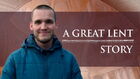 Brother Nicholas shares his Great Lent story