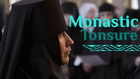 What is a Monastic Tonsure?