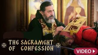 The Sacraments of the Orthodox Church: Confession