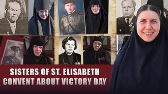 Sisters of Saint Elisabeth Convent about Victory Day
