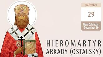 Hieromartyr Arkady: in the Service of God and the Church (Part 1)