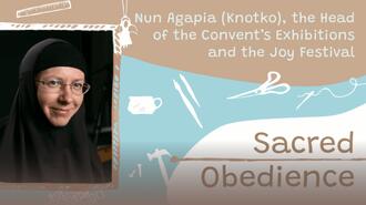 Nun Agapia on Unity and the Joy Festival