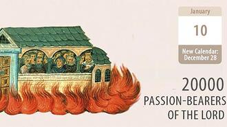 20000 Passion-Bearers of the Lord Who Suffered by Fire