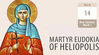 Martyr Eudokia – Turning from Corruption to a Disciple of the Word