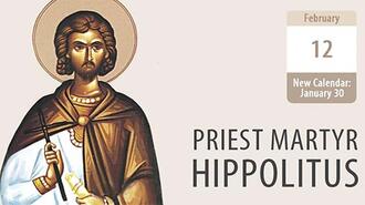 Priest Martyr Hyppolitus, a Brilliant Theologian and Martyr for God