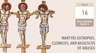 Eutropius, Basiliscus and Cleonicus, Bound Together in Unity of Faith
