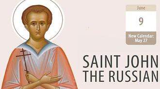 Saint John the Russian: projecting God’s love on his enemies