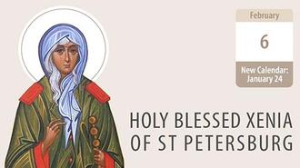 How Saint Xenia of Saint Petersburg changed history