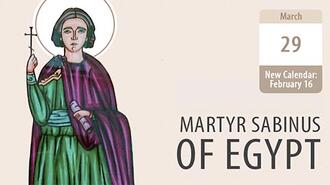 Martyr Sabinus, a divine root, an unfading blossom