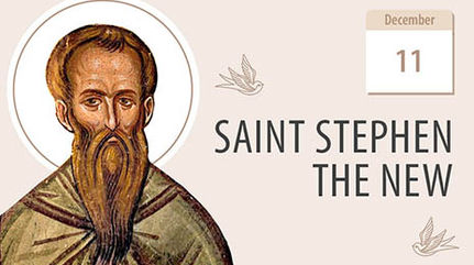 Saint Stephen the New, Monk-Martyr of Eternal Memory
