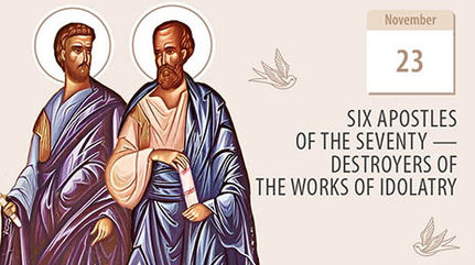 Six Apostles of the Seventy – Destroyers of the Works of Idolatry