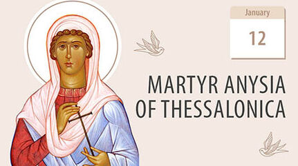Virgin Martyr Anysia of Thessalonica Living Forever in the Name of God