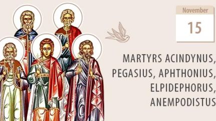Martyrs Acindynus, Pegasius, Aphthonius, Elpidephorus, Anempodistus