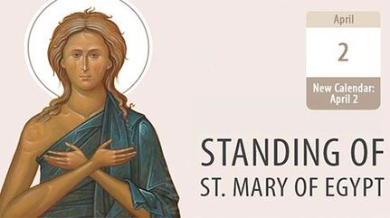 Repentance, the ultimate miracle of St. Mary of Egypt