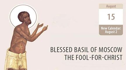 Saint Basil the Blessed, a miracle worker and a fool-for-Christ