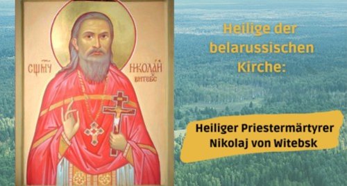 Hl. Priestermärtyrer Nikolaj von Witebsk