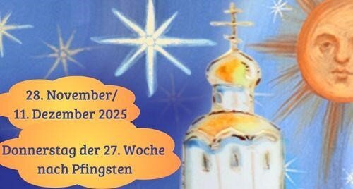 Donnerstag der siebenundzwanzigsten Woche nach Pfingsten 2025