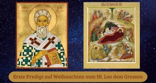 Erste Predigt auf Weihnachten vom Hl. Leo dem Grossen