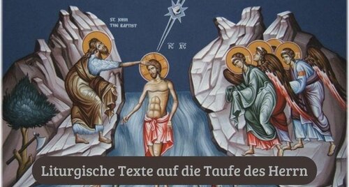 Gottesdienstliche Texte zum Fest der Taufe Christi