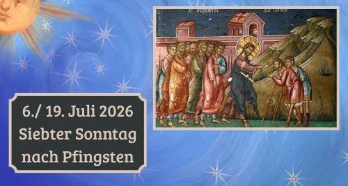 Siebenter Sonntag nach Pfingsten 2026