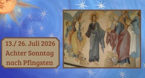 Achter Sonntag nach Pfingsten 2026