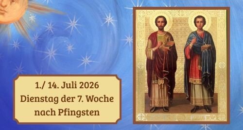 Dienstag der Siebten Woche nach Pfingsten 2026