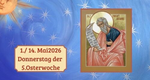 Donnerstag der fünften Osterwoche 2026