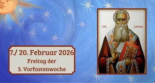 Freitag der dritten Vorfastenwoche 2026