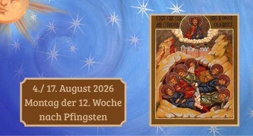 Montag der Zwölften Woche nach Pfingsten 2026