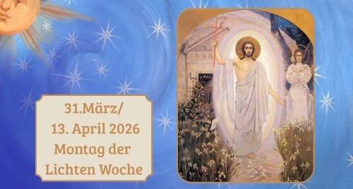 Montag der Lichten Woche 2026