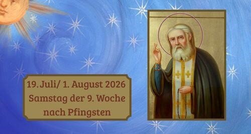 Samstag der Neunten Woche nach Pfingsten 2026