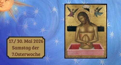 Samstag der Siebten Osterwoche 2026